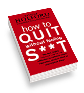 Book: How to Quit without feeling S**T